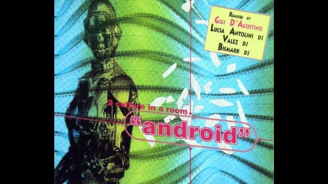 2 Culture In A Room - Android (Space Remix)