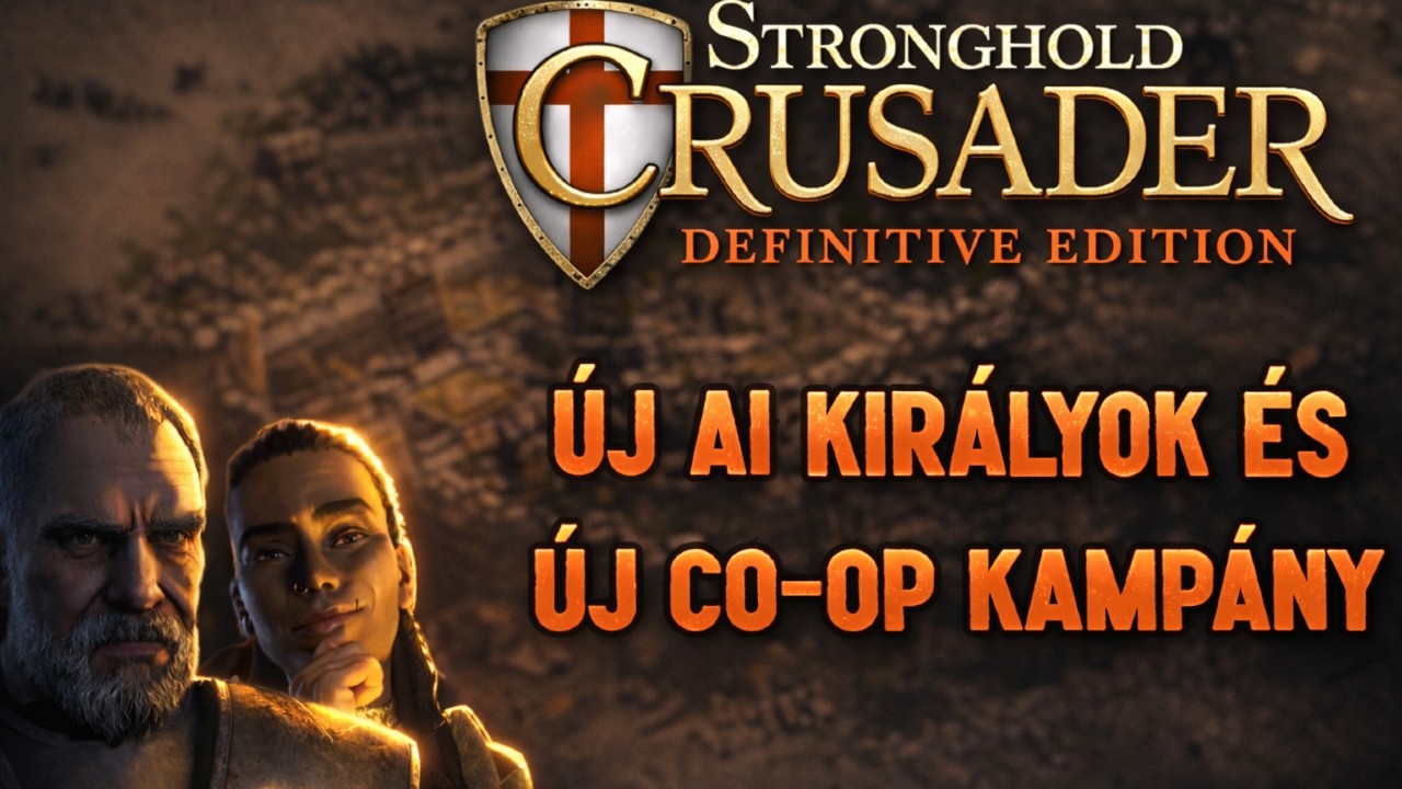 ÚJ DLC új tartalmos Hát nézzük meg most! | Stronghold Crusader: Definitive Edition