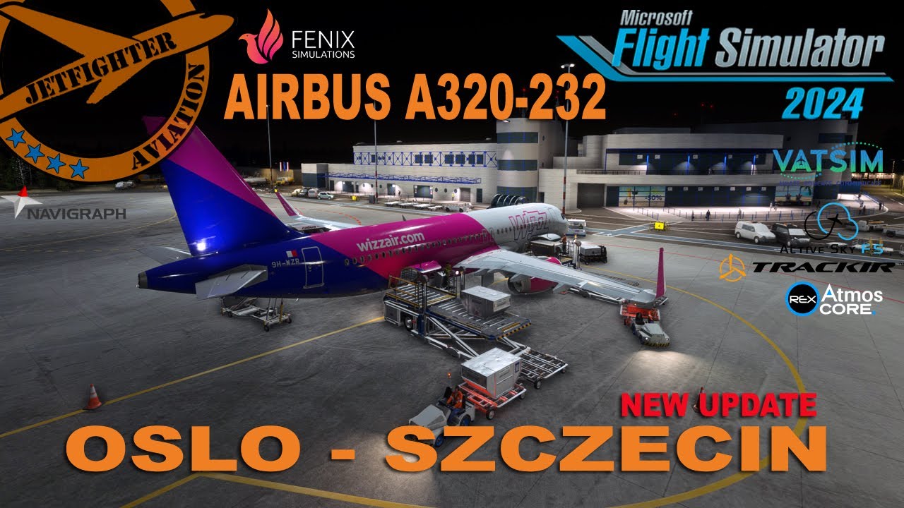 [🔴MSFS 2024]❗FENIX AIRBUS A320-232❗WIZZAIR FLIGHT❗ OSLO - SZCZECIN❗  UPDATED❗🔈 VATSIM🔈