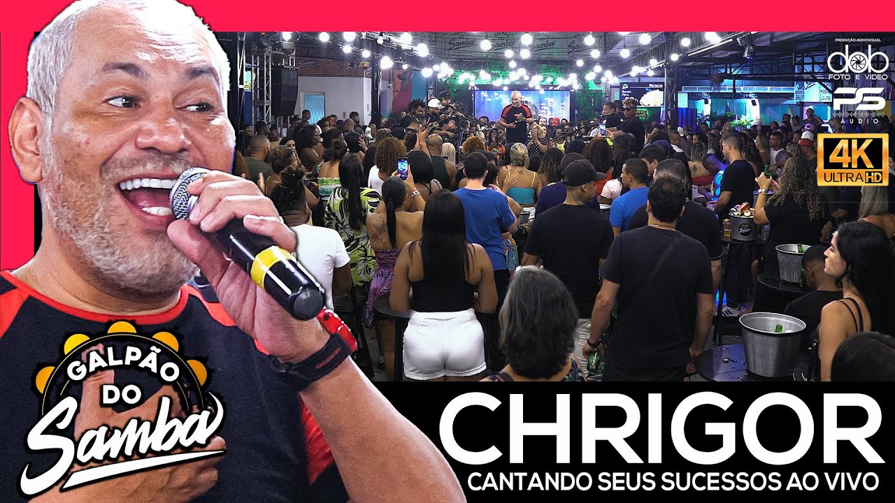 Chrigor no Galp&atilde;o do Samba Ao vivo