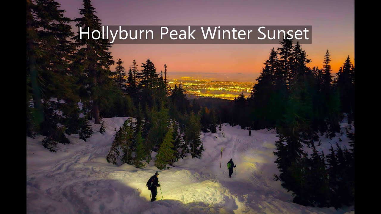 Hollyburn Peak Winter Sunset Hike | Cypress Mountain Snowshoe Adventure
