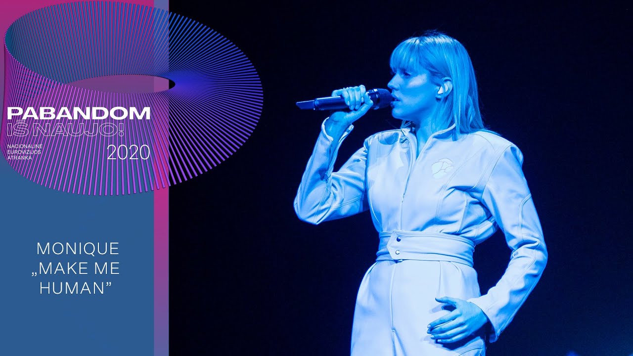 Monique – „Make Me Human“ | Pabandom iš naujo! 2020