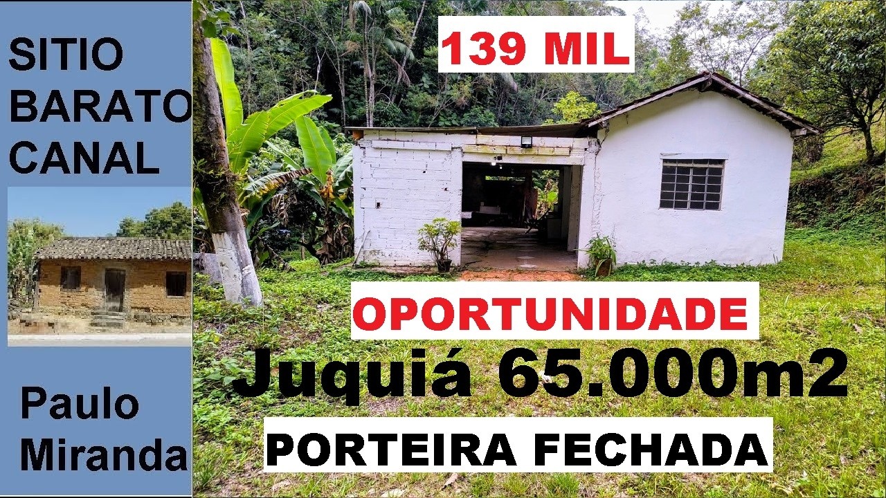 6 HECTARES E MEIO VENDE BARATO 139 MIL COM CASA EM JUQUIÁ