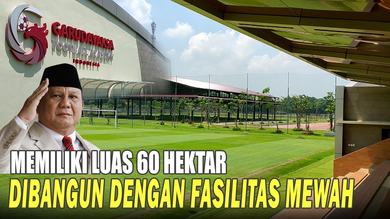 MELIHAT LEBIH DEKAT GARUDA YAKSA FOOTBALL AKADEMY MILIK PRABOWO