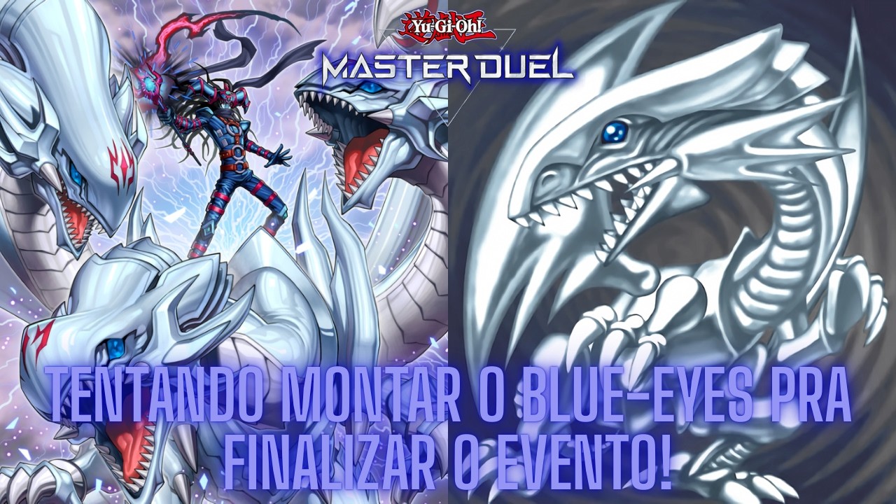 Tentando criar o BLUE-EYES pra finalizar o DICE RALLY! - Yu-Gi-Oh! Master Duel