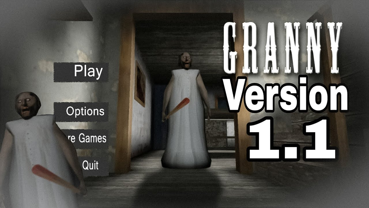 Granny Version 1.1 Full Gameplay