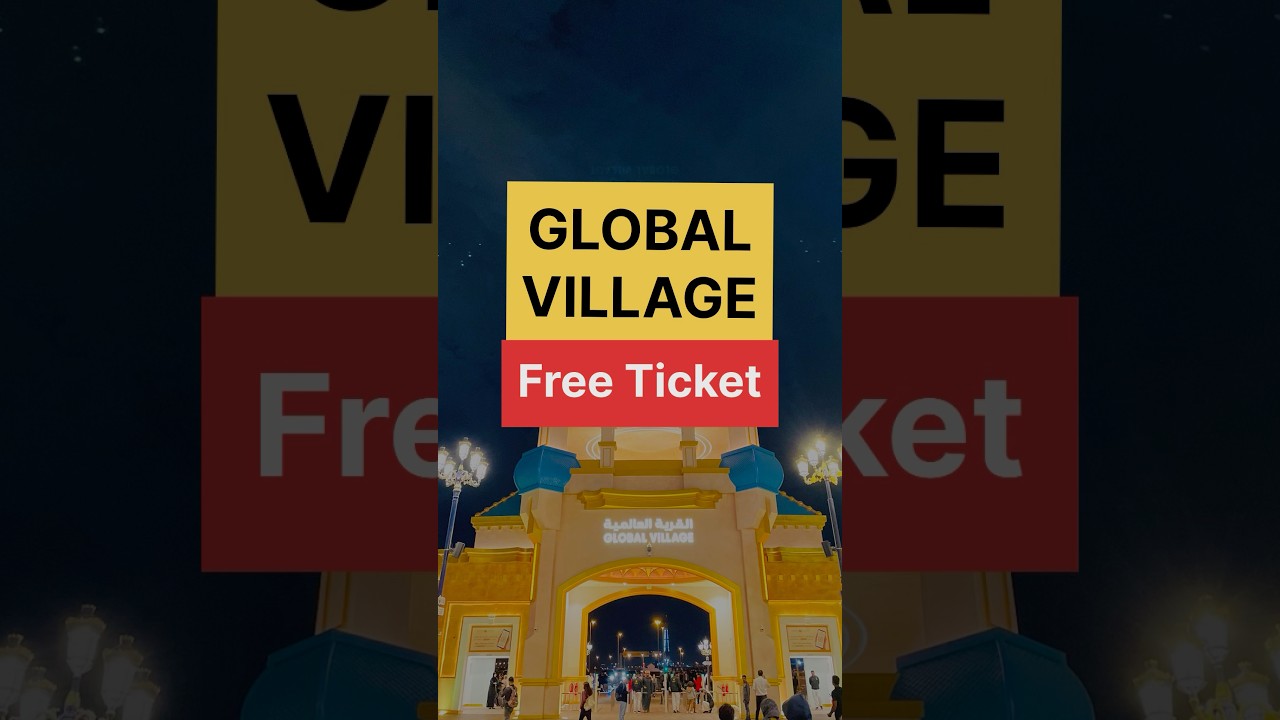 Global Village Free entry #shortsfeed