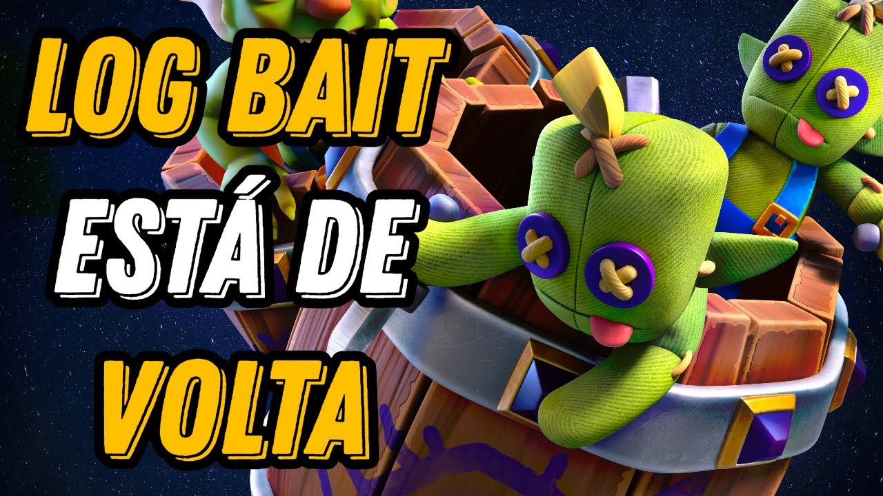 😍 FINALMENTE O DECK DE LOG BAIT ESTÁ DE VOLTA NO META DO JOGO! - Clash Royale