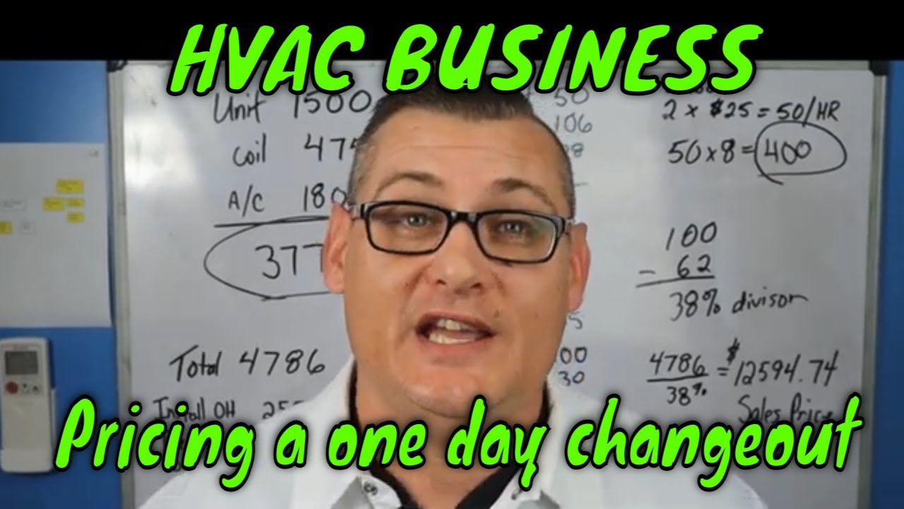HVAC Business: Pricing a one day changeout
