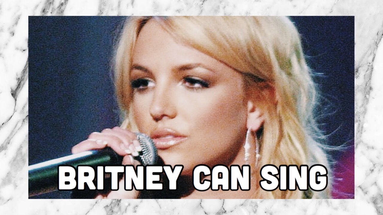 BRITNEY SPEARS CAN SING
