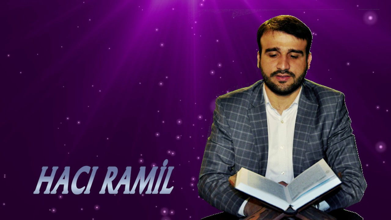 Hacı Ramil - Niyə Qəzəblənirik? 2017