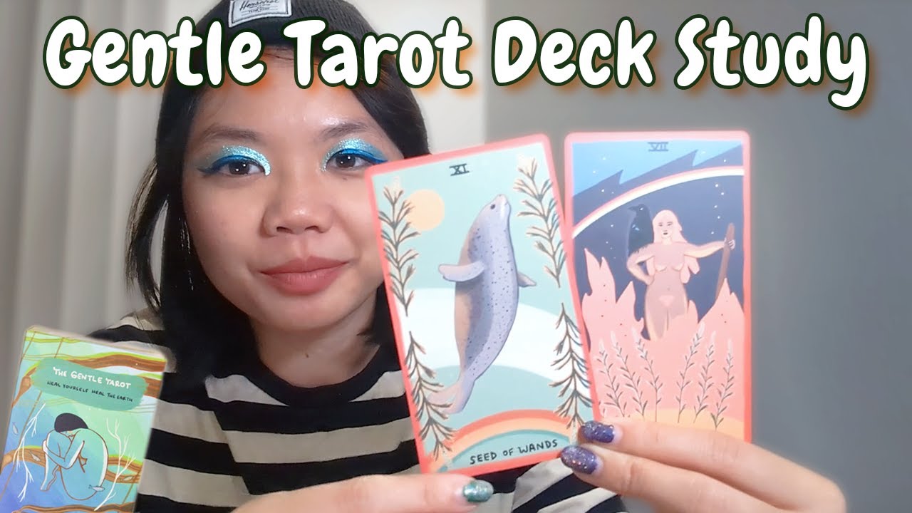 🌈 Gentle Tarot Deck Study INTRO 🐟 Why study a Tarot deck? And how? ⋒⸙‧₊˚