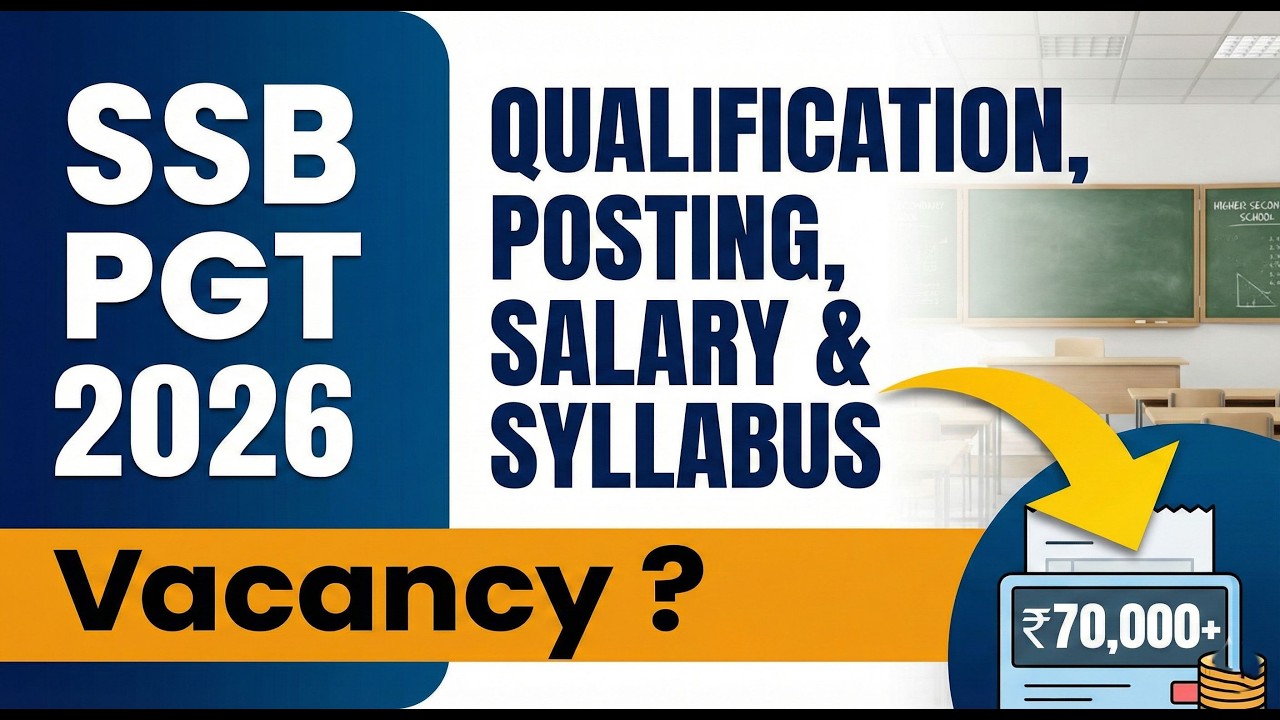 SSB PGT 2026। ANALYSIS। SYLLABUS। SALARY। POSTING । JOB DETAILS