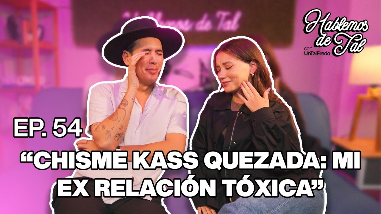 Hablemos De Tal - Ep. 54 - 