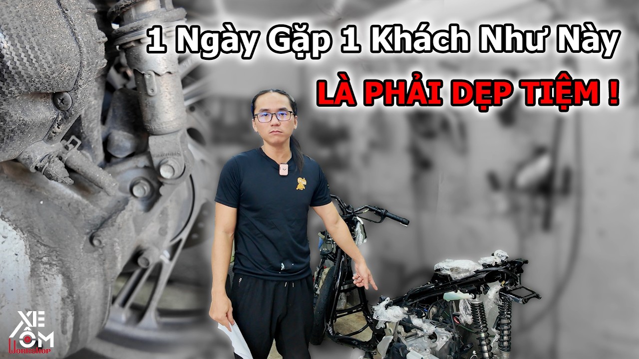 Anh Em Detailing Mà Gặp Khách Như Này Thì DẸP TIỆM SỚM - Xe Ôm Workshop