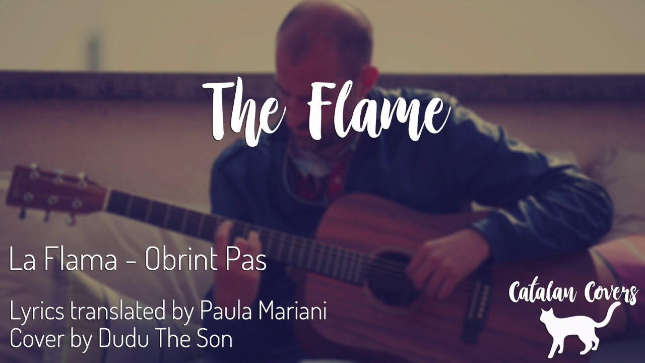 Obrint Pas - La Flama [cover] The Flame - Dudu The Son | Catalan Covers