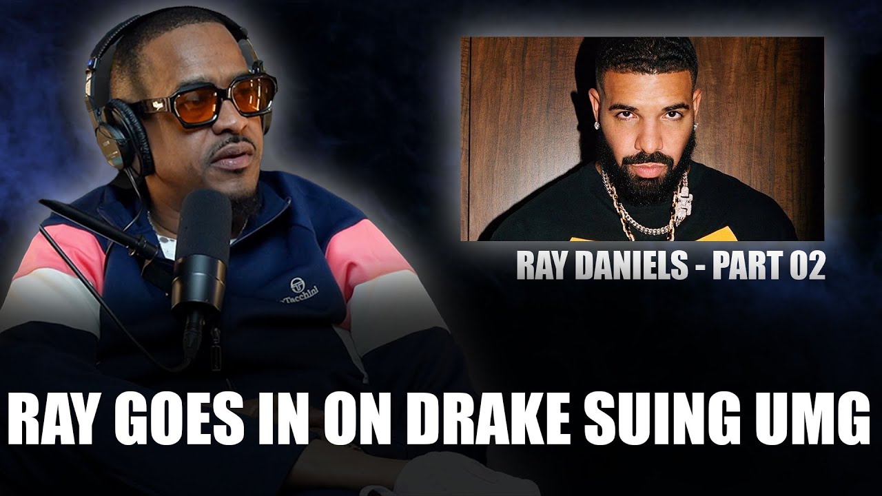 Ray Daniels and Danza get into heated debate about Drake's petition with Kendrick and UMG