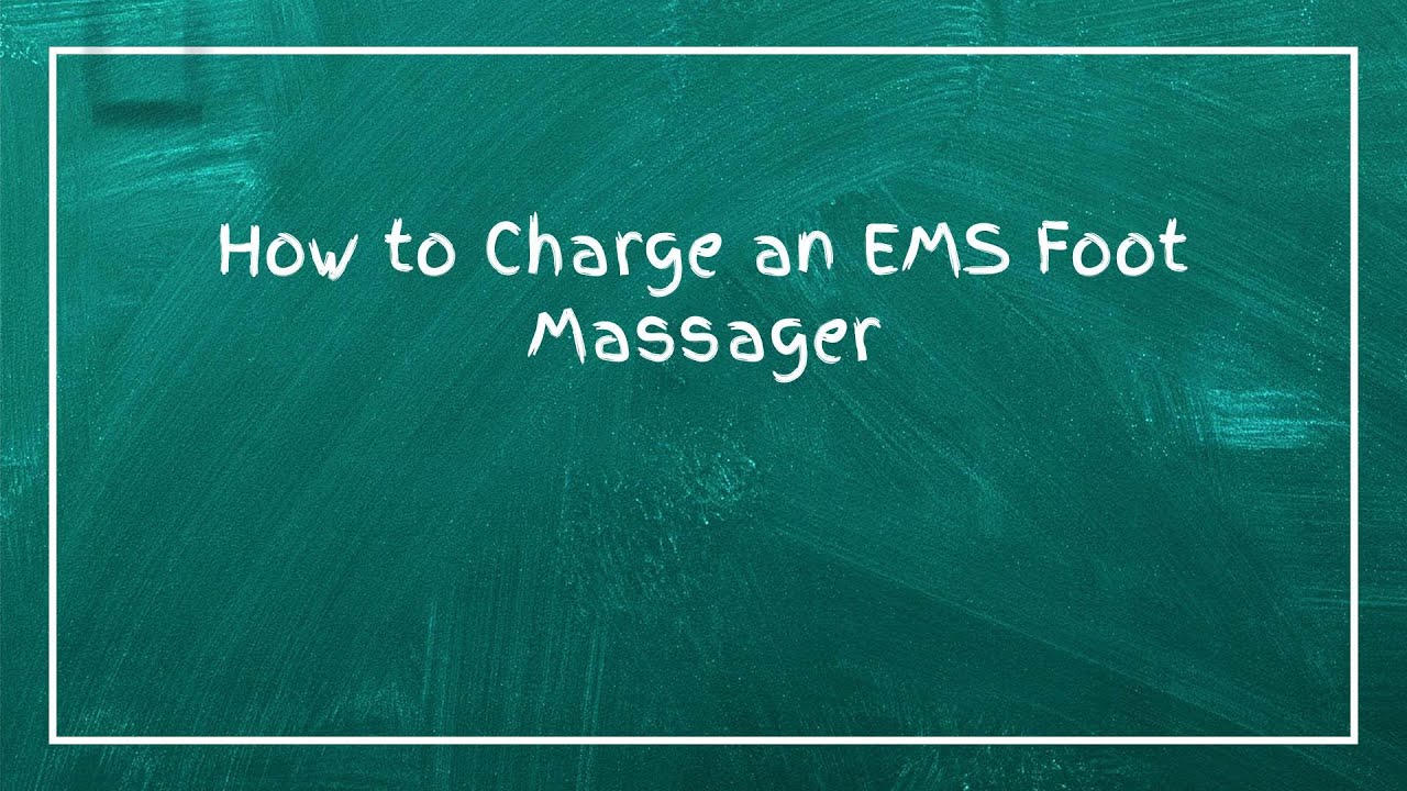 How to Charge an EMS Foot Massager