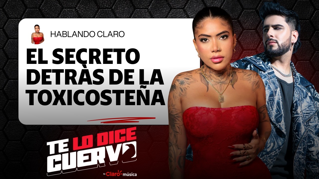LA TOXICOSTE&Ntilde;A le TIRA a VALENTINO 😱| Hablando Claro con TOXICOSTE&Ntilde;A🔥