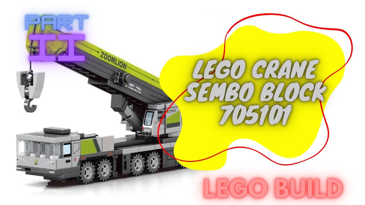 Heavy machinery | Sembo block 705101 zoomlion crane lego | carriage hoist - Part 2