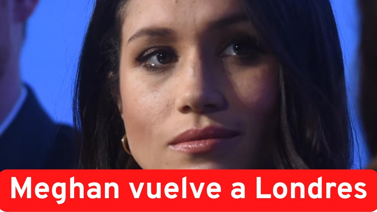 Meghan pisaria Londres otra vez y nada ser&aacute; como antes