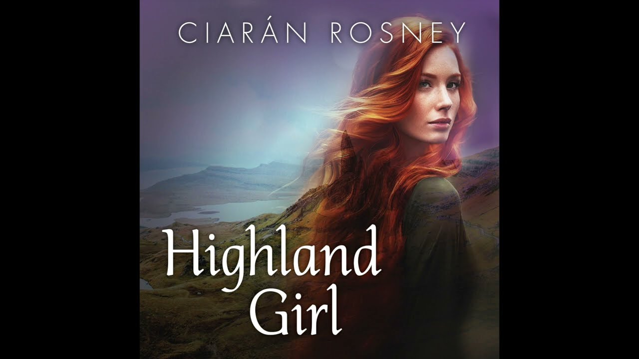 Highland Girl - Ciarán Rosney