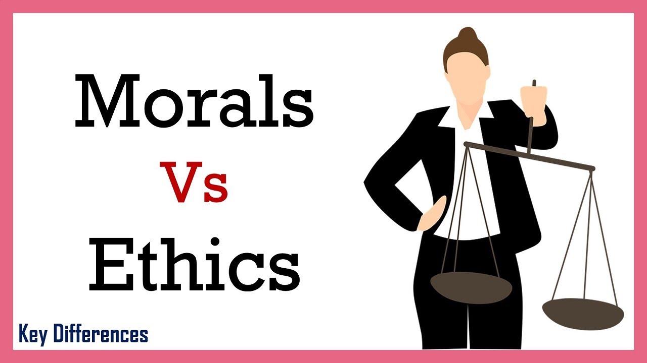 Morals vs Ethics: What's the Difference?