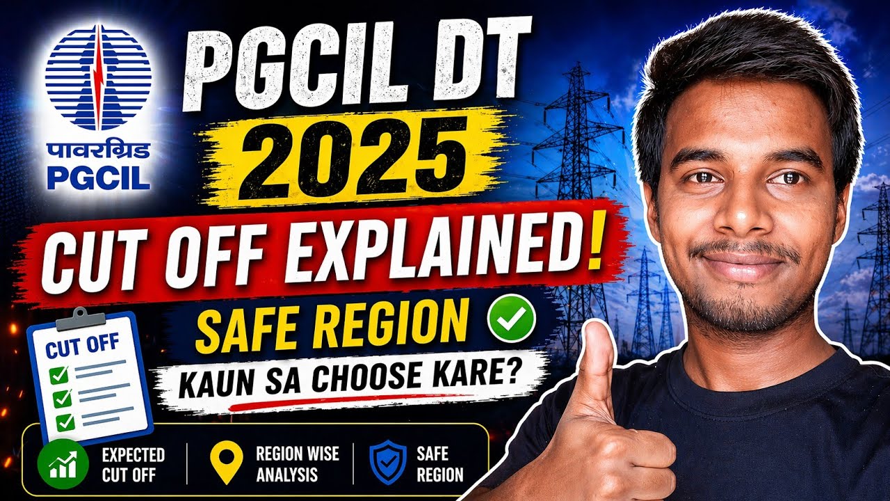 PGCIL DT 2025 Cut Off Explained 🔥 | Safe Region Selection (Must Watch!)