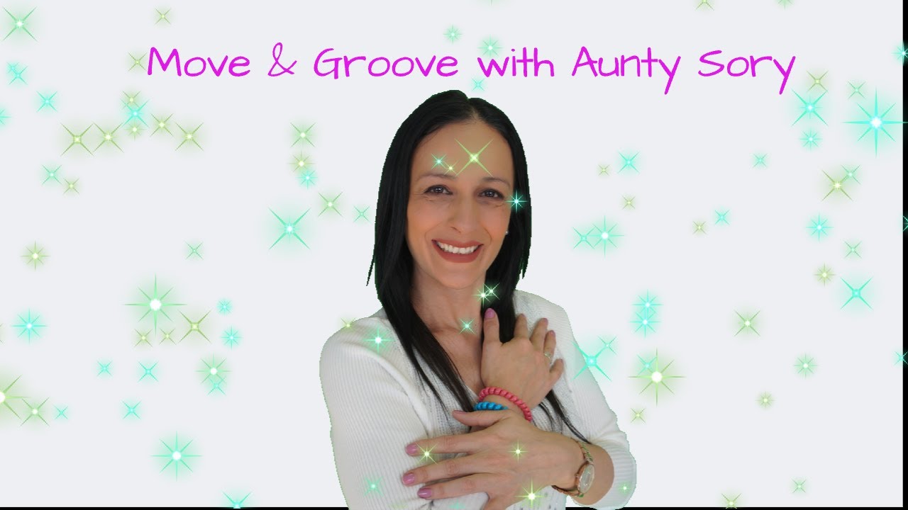 Moove & Groove with Aunty Sory