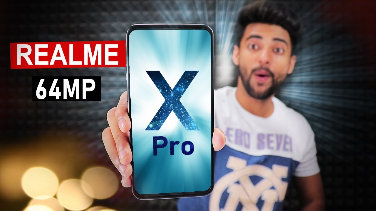 Realme X Pro - World's First 64Mp Camera Smartphone !!🔥