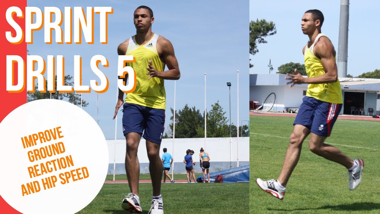 SPRINT DRILLS 5 DEVELOP A POWERFUL GROUND CONTACT, DEVELOP MORE FORCE AND HIP SPEED