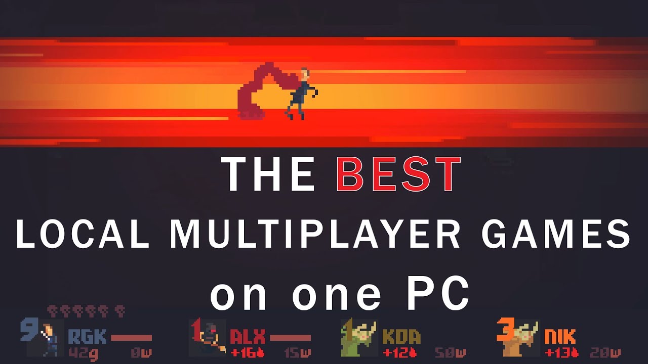 The best local multi-player games on one PC [New version in the description]
