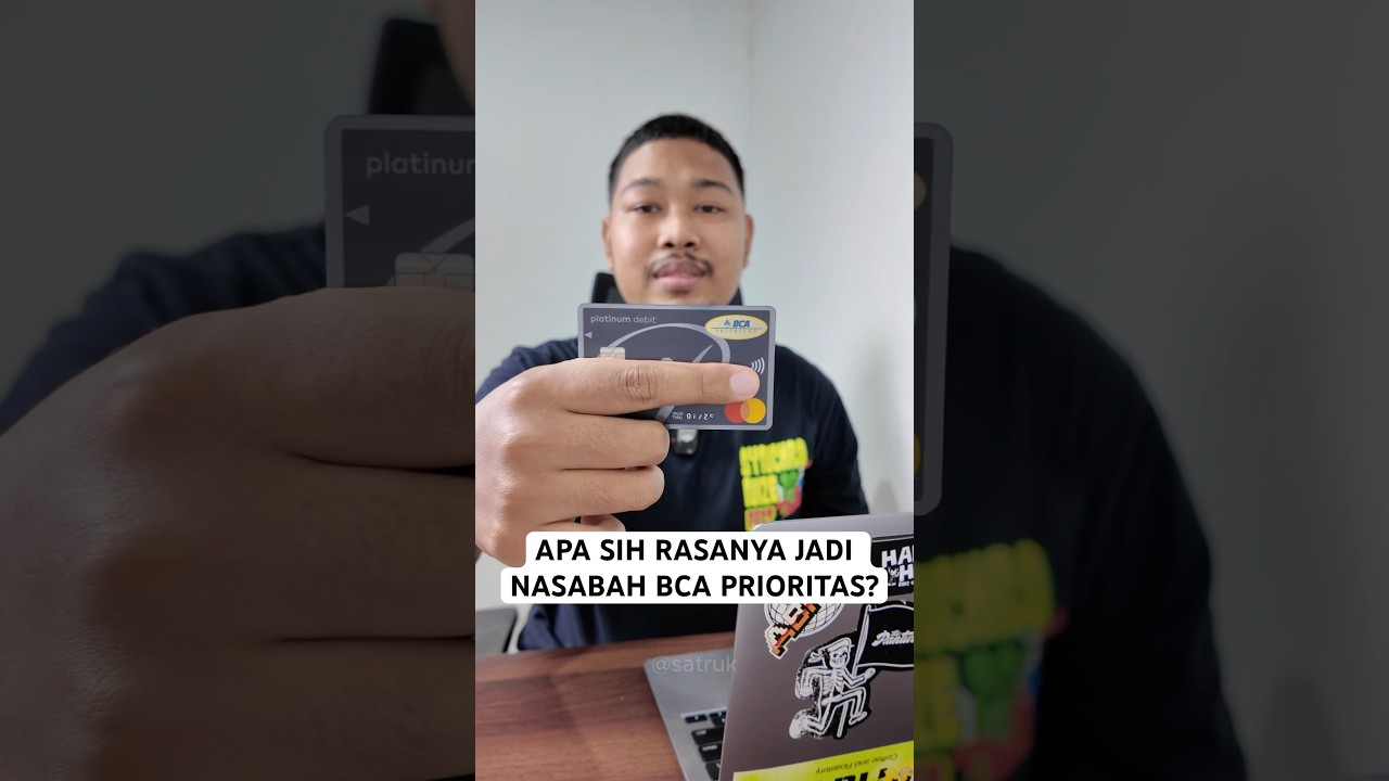 Apa sih rasanya jadi nasabah BCA prioritas?