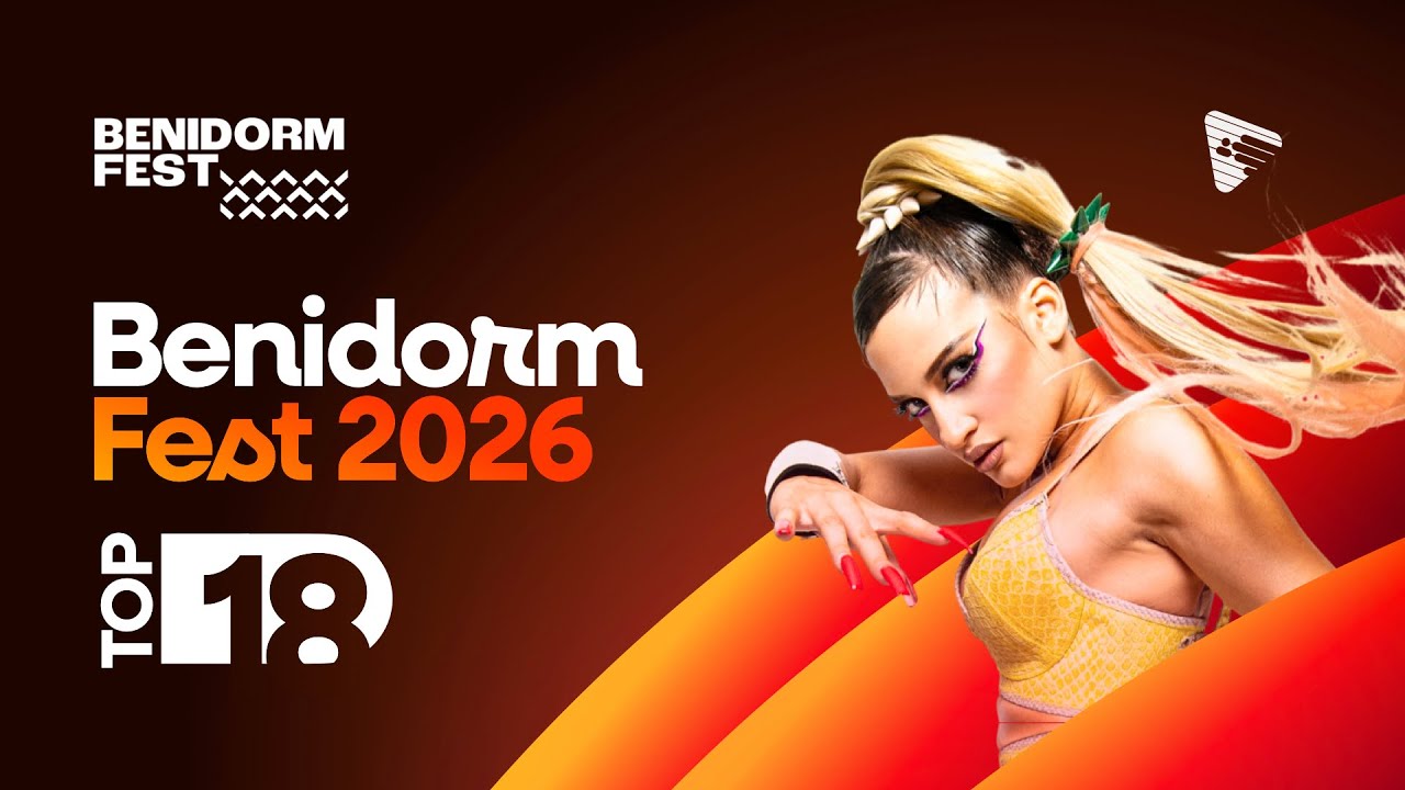 🇪🇸 Benidorm Fest 2026: My Top 18 (Comments + Ratings)