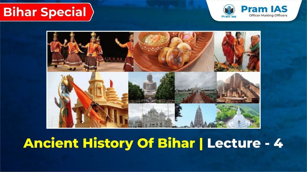 History Of Bihar || Ancient History (Lecture - 4) || 70th BPSC Prelims || Pram IAS