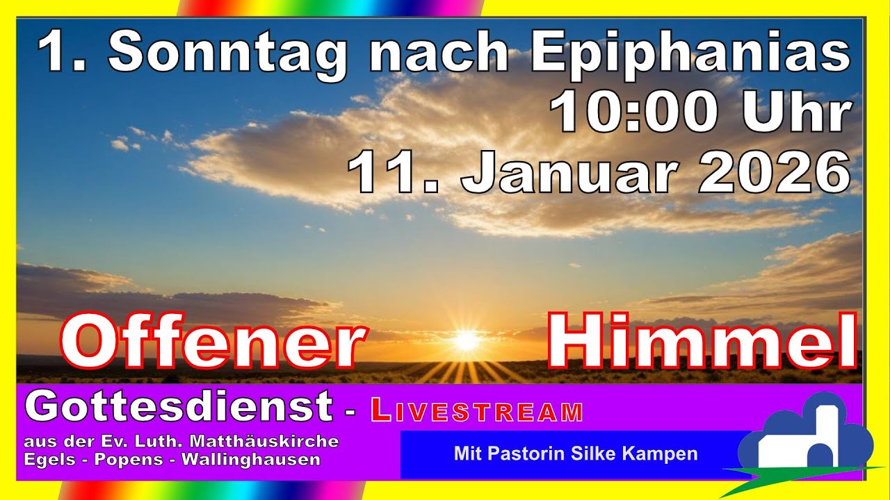 Gottesdienst am 1. Sonntag nach Epiphanias   11. Januar 2026 um 10 Uhr