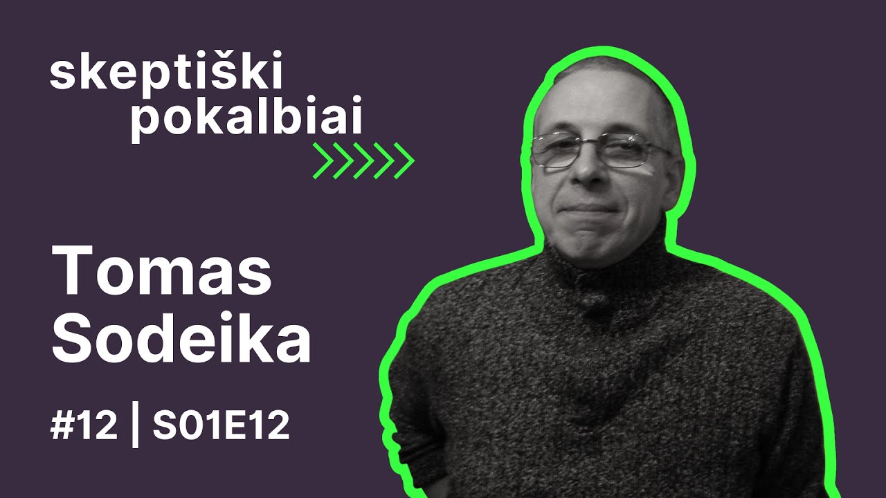 #12 | Anonsas | Ateizmas | Tomas Sodeika | Skepti&scaron;ki pokalbiai | Skeptikų draugija | S01E12