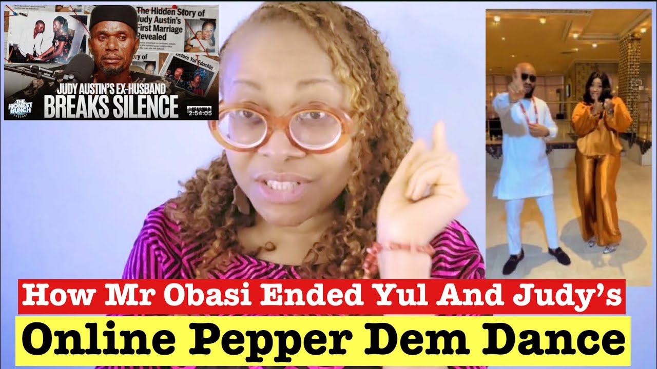 Judy Austin And Yul Edochie: How One Podcast By Mr Obasi Has Sent Them Into Hiding - Lesson To Learn