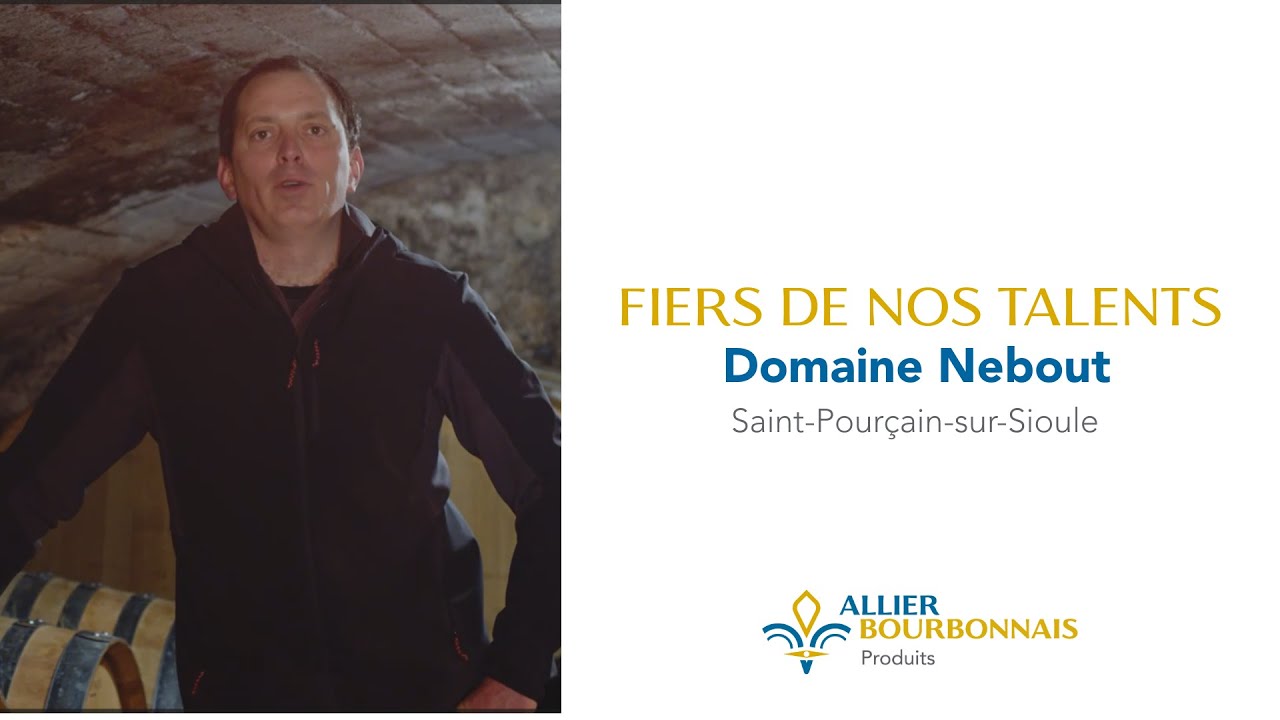 Domaine Nebout - Allier Bourbonnais Produits