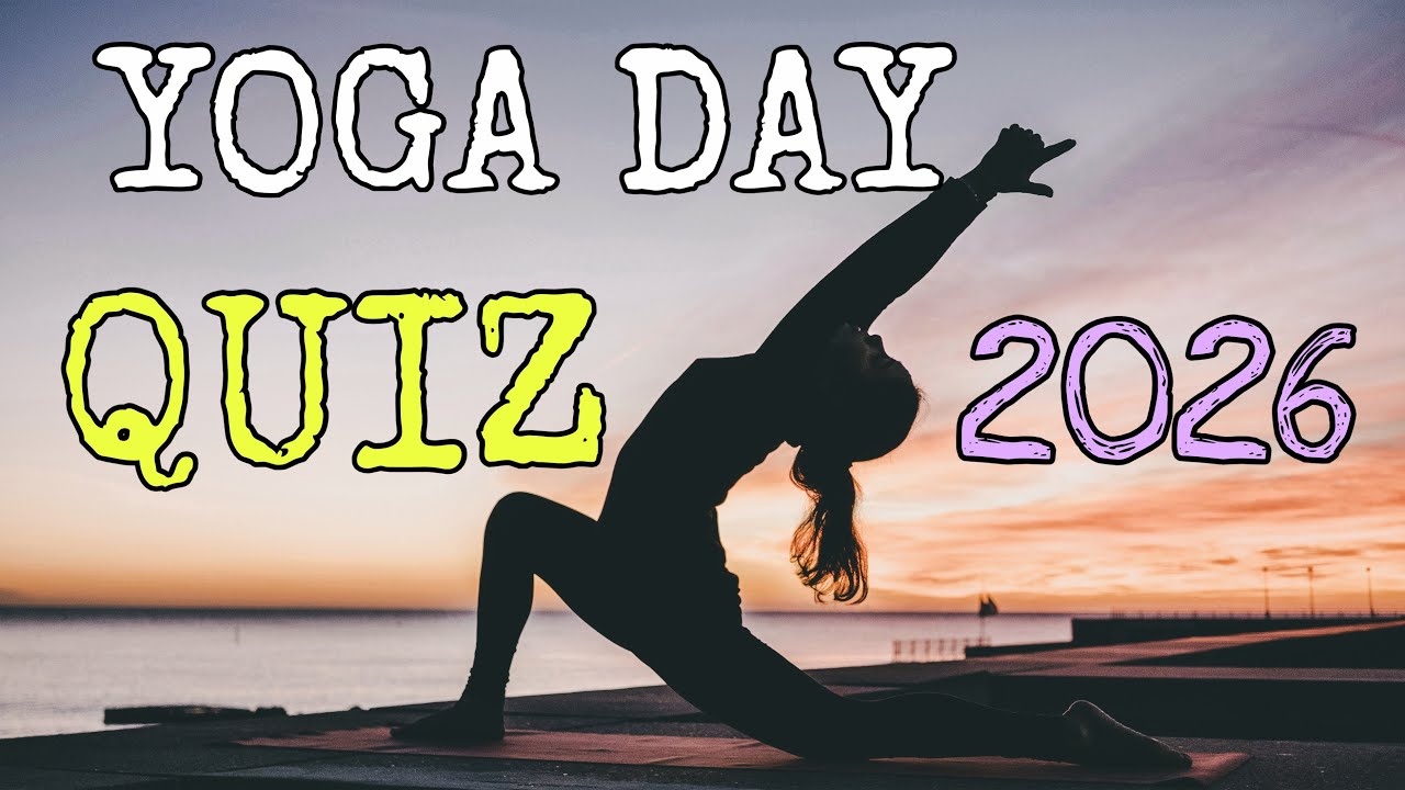 International Yoga Day Quiz in English | Yoga Day Quiz 2026