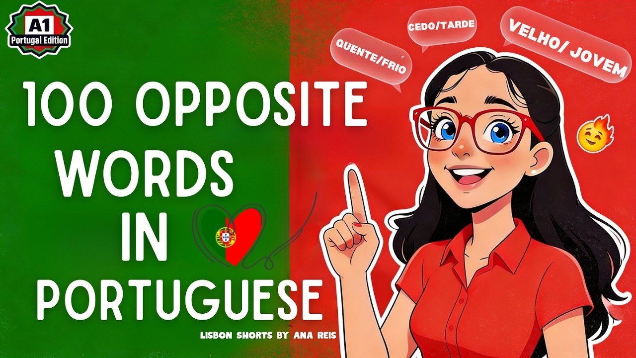 100 opposite words in European Portuguese. 100 antónimos com frases #learnportuguese