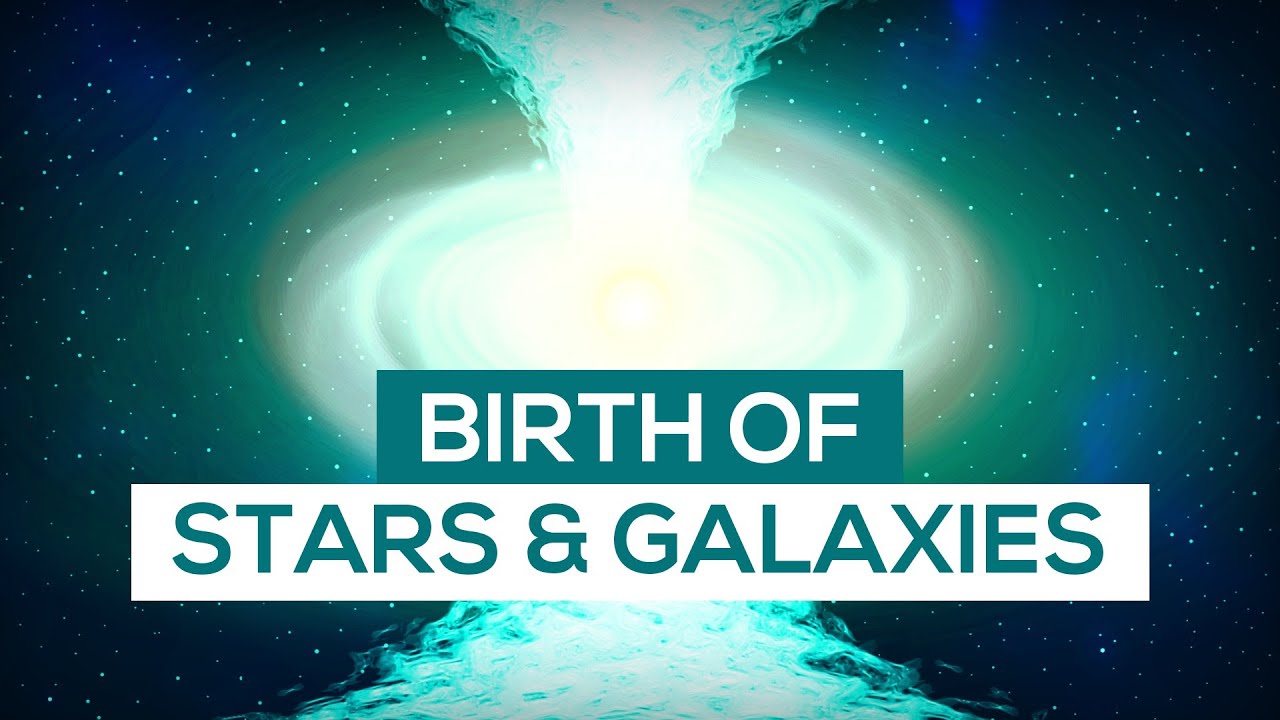 How Stars and Galaxies Were Made