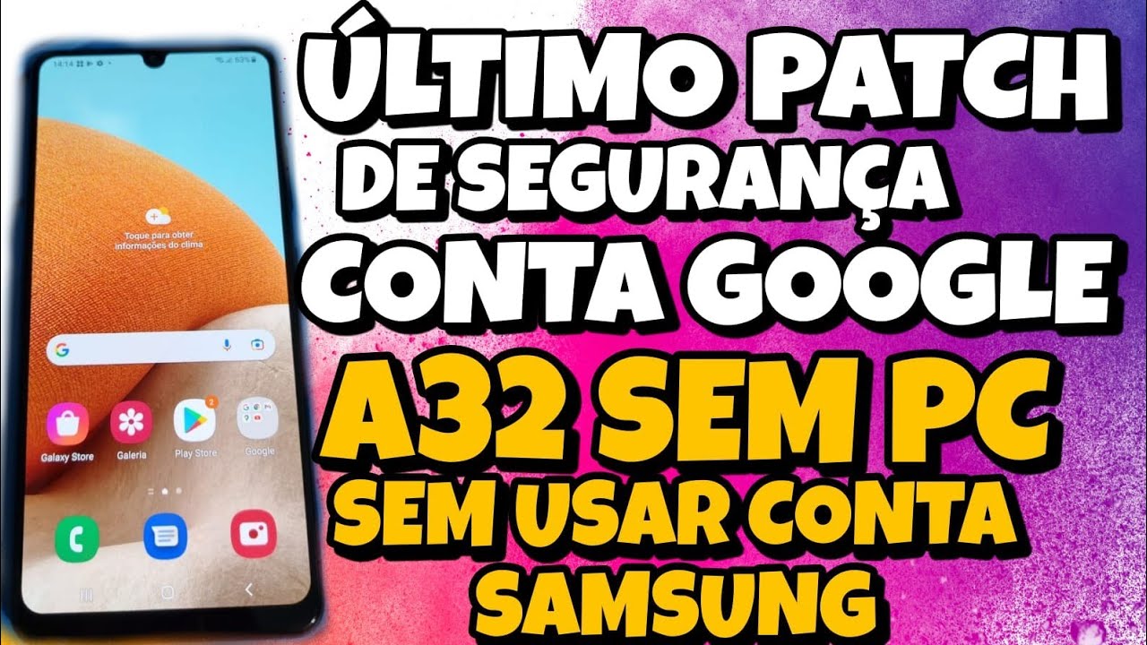 COMO TIRAR EXCLUIR CONTA GOOGLE DO A32 SEM PC E SEM USAR SAMSUNG ACCONT Android 12