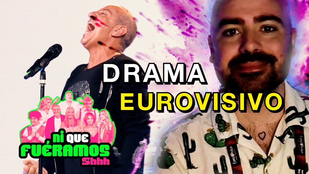 DRAMA EUROVISIVO EN Ni Que Fuéramos Shhh | 96