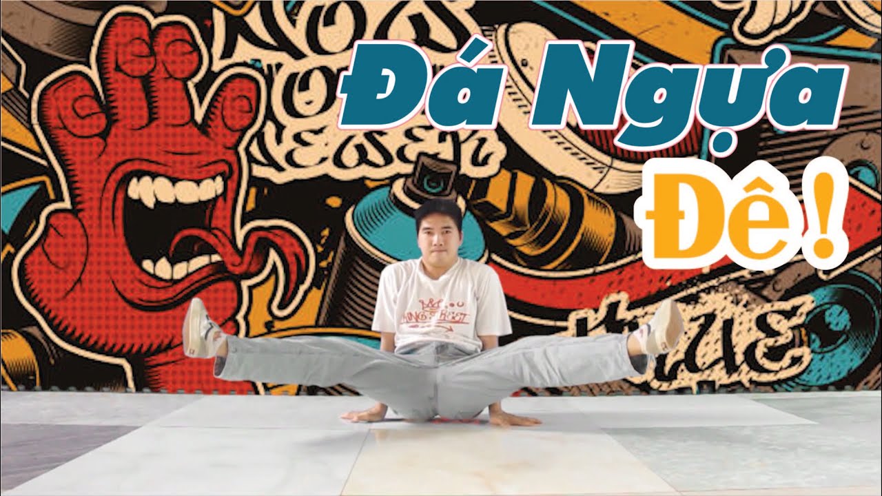 Hướng Dẫn làm Skill Bboy ( Đá Ngựa ) Phần 1
