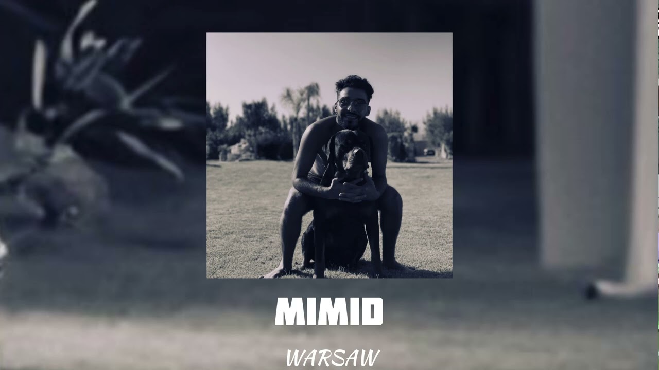 MIMID -  WARSAW&nbsp; الغربة  | Official Audio