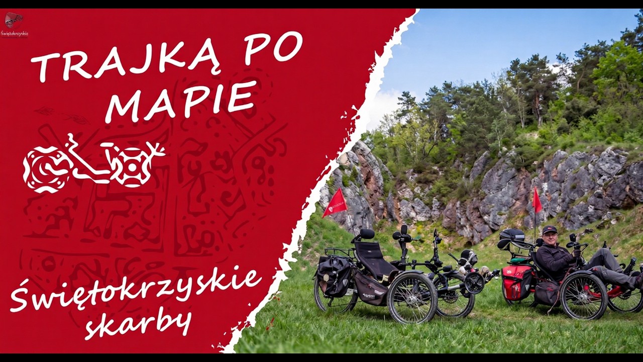 Trajką po mapie - Świętokrzyskie skarby