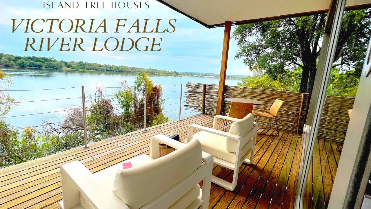 VICTORIA FALLS RIVER LODGE ISLAND TREE HOUSES ( ZIMBABWE)