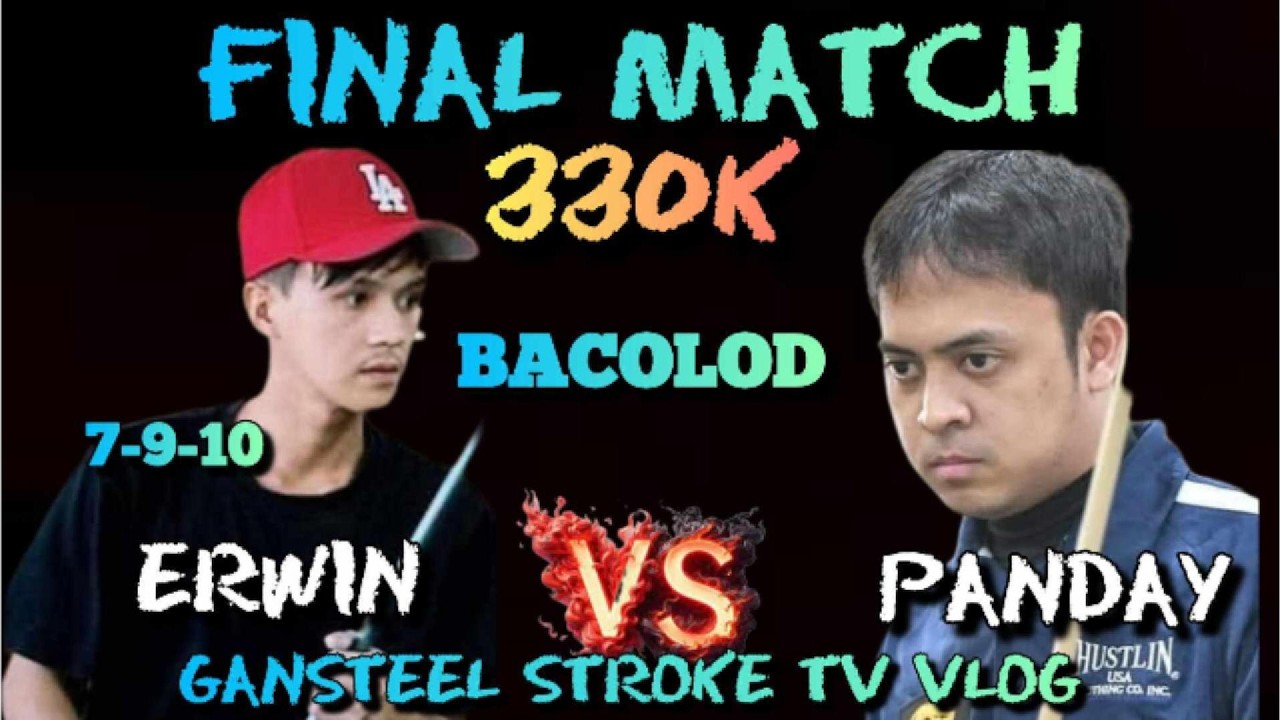 FINAL MATCH ERWIN GRACIA(7-9-10) VS. JERICHO BA&Ntilde;ARES 10 BALLS 330K