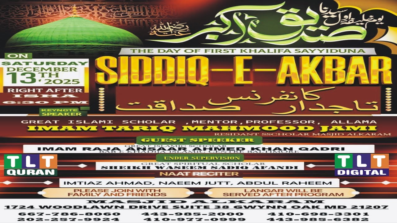 Siddique Akbar Conference 2025 at Masjid Al-Karam TLT - 13 December 25
